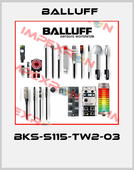 BKS-S115-TW2-03  Balluff