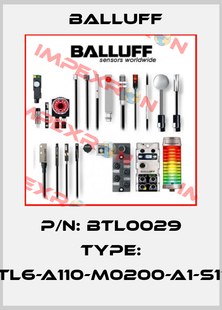 P/N: BTL0029 Type: BTL6-A110-M0200-A1-S115 Balluff