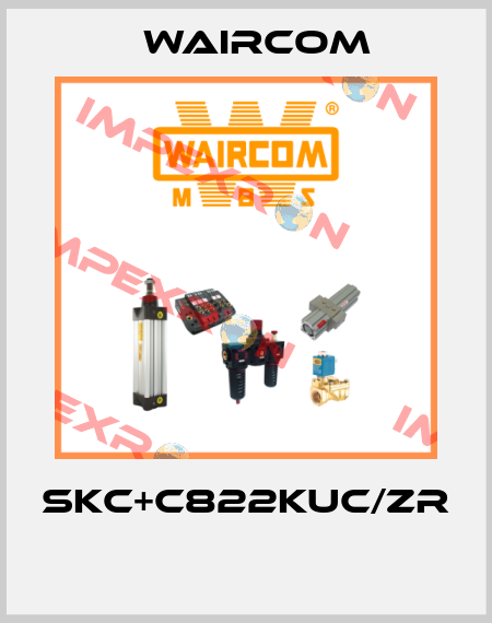 SKC+C822KUC/ZR  Waircom