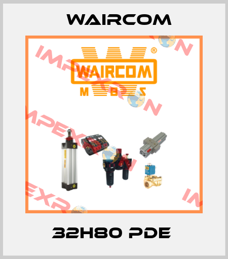 32H80 PDE  Waircom