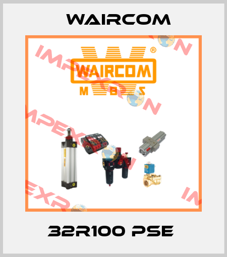 32R100 PSE  Waircom