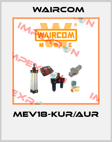 MEV18-KUR/AUR  Waircom