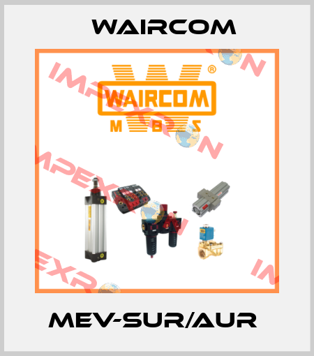 MEV-SUR/AUR  Waircom
