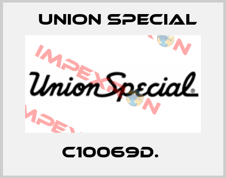 C10069D.  Union Special