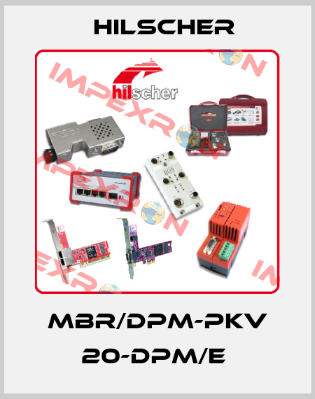 MBR/DPM-PKV 20-DPM/E  Hilscher