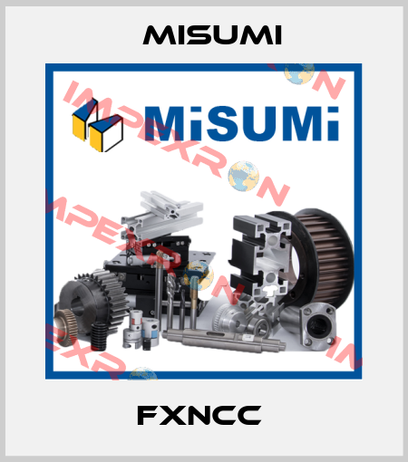 FXNCC  Misumi
