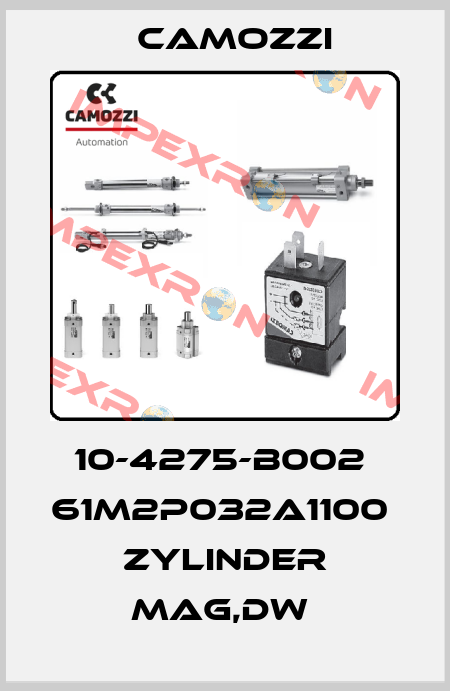 10-4275-B002  61M2P032A1100  ZYLINDER MAG,DW  Camozzi