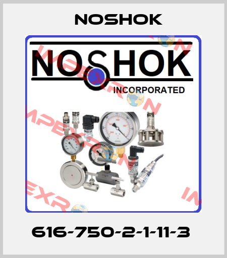 616-750-2-1-11-3  Noshok