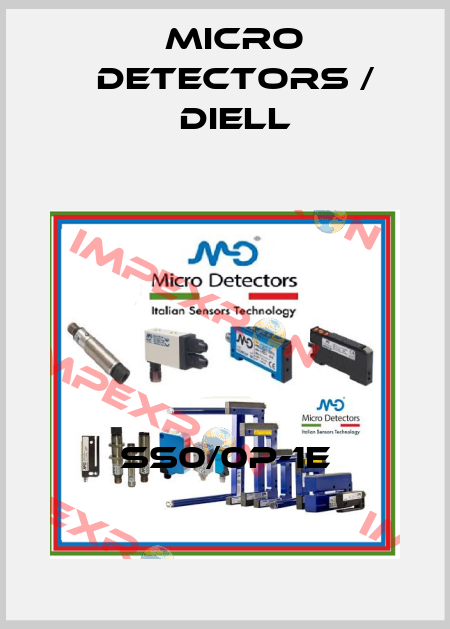 SS0/0P-1E Micro Detectors / Diell