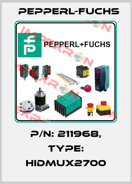 p/n: 211968, Type: HIDMUX2700 Pepperl-Fuchs