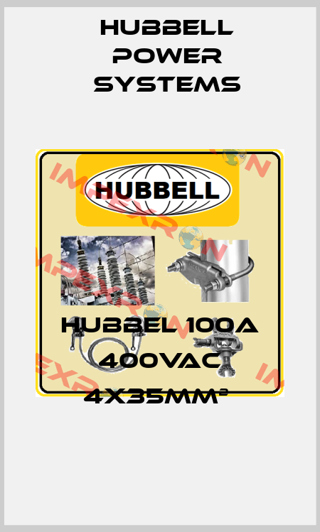 HUBBEL 100A 400VAC 4X35MM²  Hubbell Power Systems