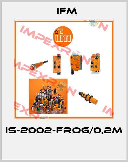 IS-2002-FROG/0,2M  Ifm