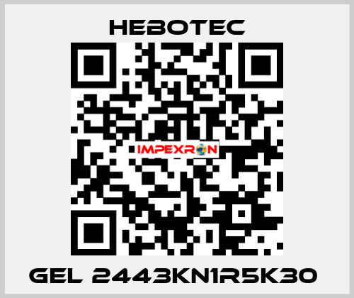  Gel 2443KN1R5K30  HEBOTEC