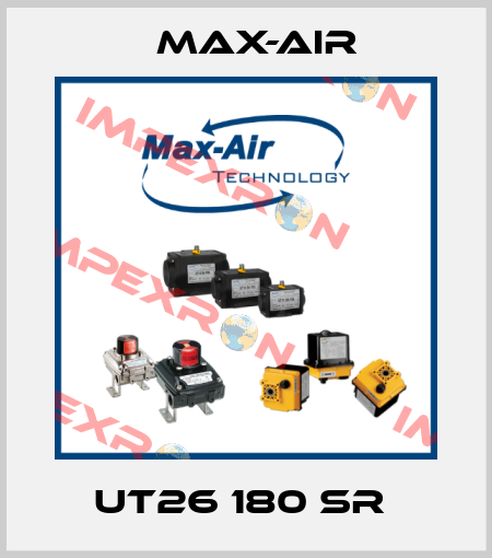 UT26 180 SR  Max-Air