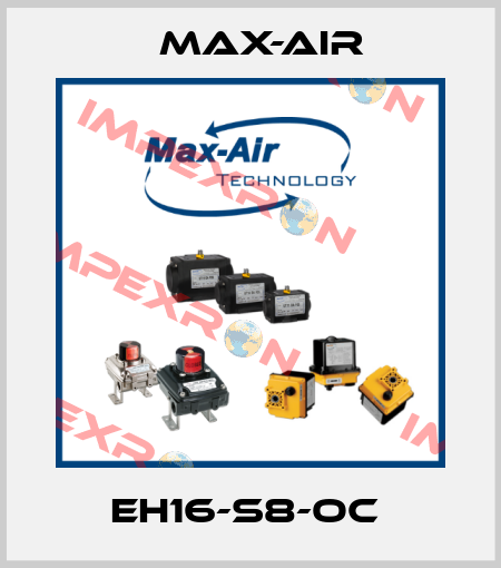 EH16-S8-OC  Max-Air