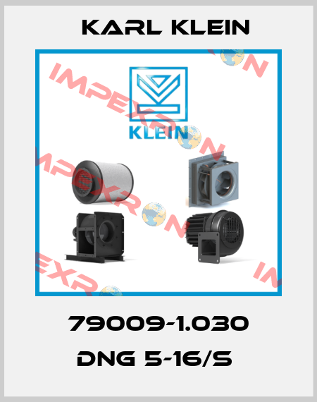 79009-1.030 DNG 5-16/S  Karl Klein
