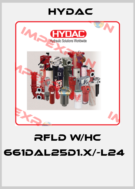 RFLD W/HC 661DAL25D1.X/-L24	  Hydac