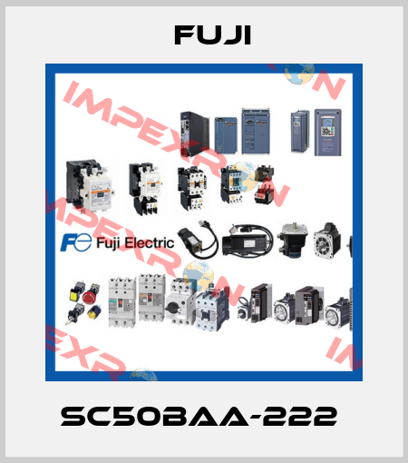 SC50BAA-222  Fuji