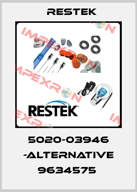 5020-03946 -alternative 9634575  RESTEK