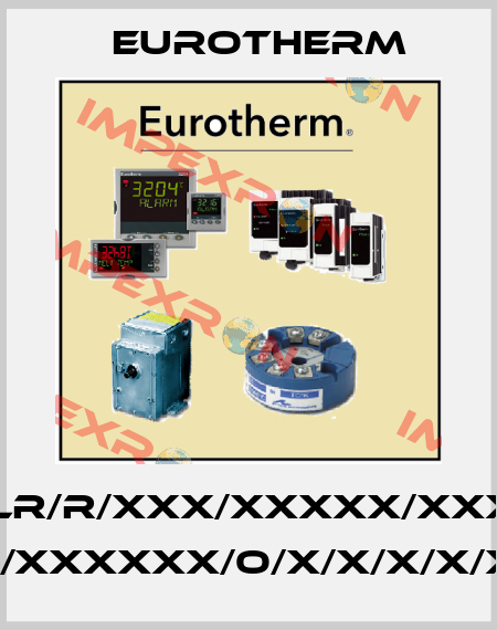 P108/CC/VH/LLR/R/XXX/XXXXX/XXXXXX/XXXXX/ XXXXX/XXXXXX/O/X/X/X/X/X/X/X/X Eurotherm