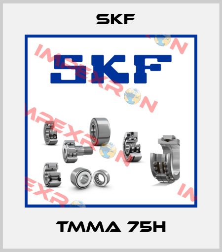 TMMA 75H Skf