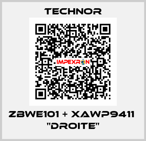 ZBWE101 + XAWP9411  "Droite" TECHNOR