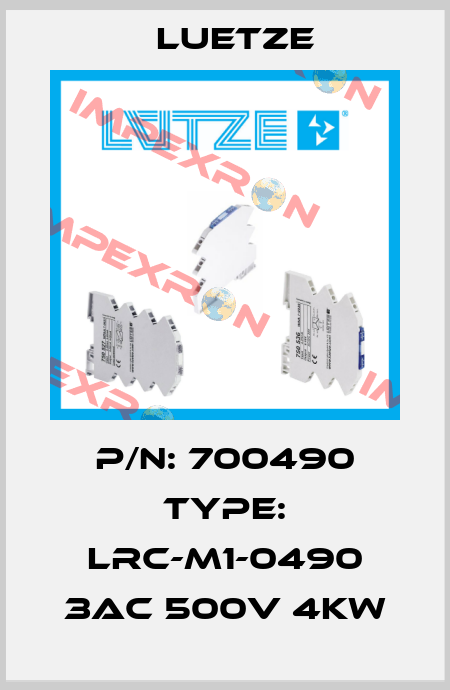 P/N: 700490 Type: LRC-M1-0490 3AC 500V 4kW Luetze