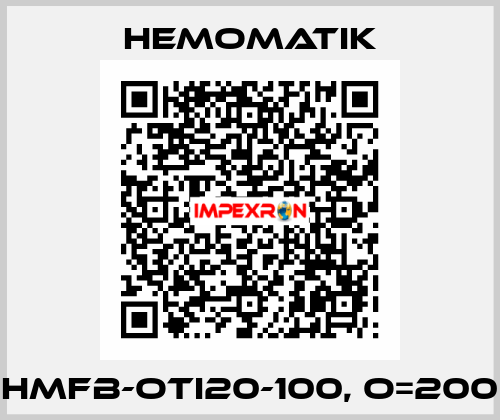 HMFB-OTI20-100, O=200 Hemomatik