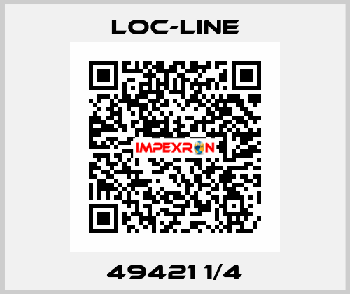 49421 1/4 Loc-Line