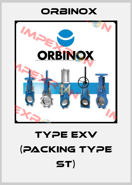 Type EXV (packing type ST) Orbinox
