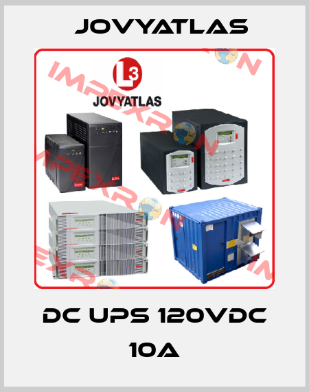 DC UPS 120VDC 10A JOVYATLAS