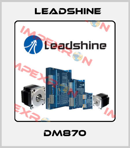DM870 Leadshine