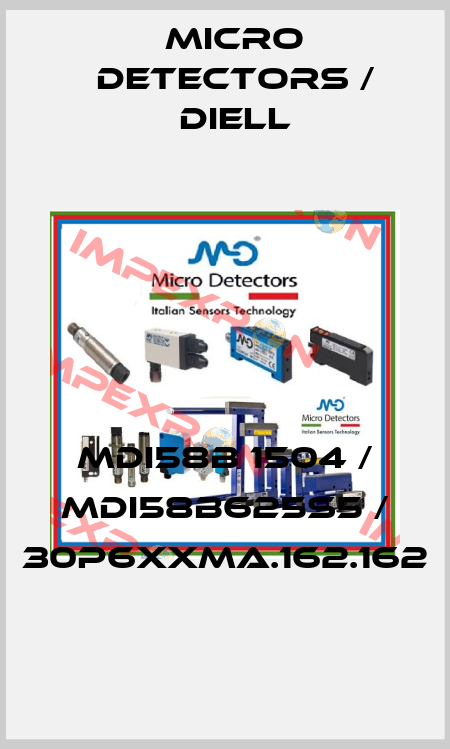 MDI58B 1504 / MDI58B625S5 / 30P6XXMA.162.162
 Micro Detectors / Diell
