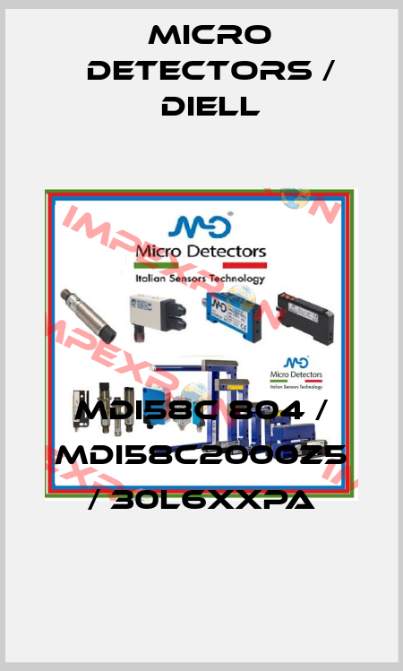 MDI58C 804 / MDI58C2000Z5 / 30L6XXPA
 Micro Detectors / Diell