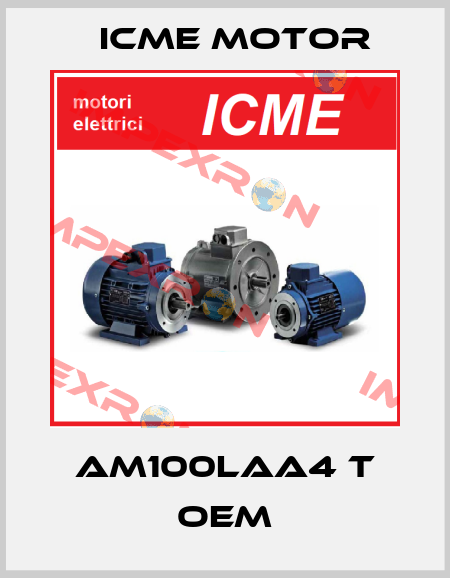 AM100LAA4 T oem Icme Motor