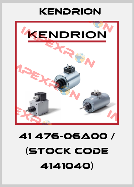 41 476-06A00 / (stock code 4141040) Kendrion
