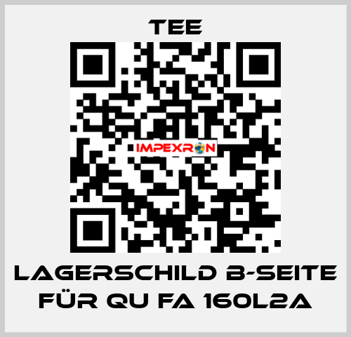 Lagerschild B-Seite für QU FA 160L2A TEE