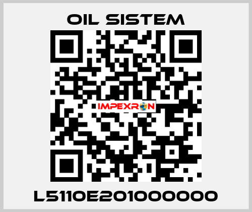 L5110E201000000 Oil Sistem