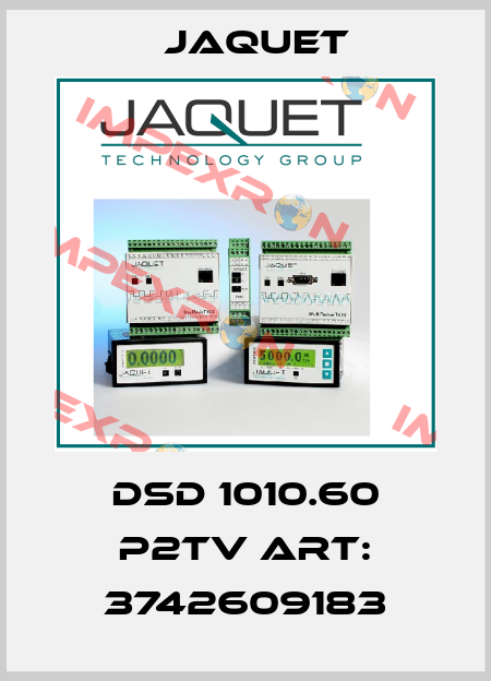 DSD 1010.60 P2TV Art: 3742609183 Jaquet