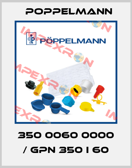 350 0060 0000 / GPN 350 I 60 Poppelmann