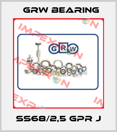 SS68/2,5 GPR J GRW Bearing