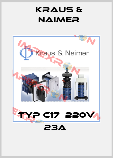 TYP C17  220V 23A  Kraus & Naimer