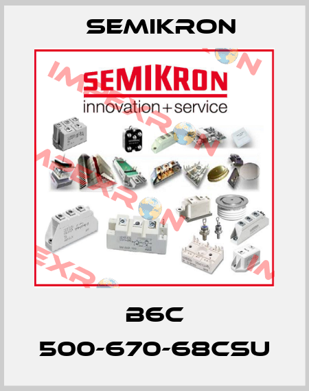 B6C 500-670-68CSU Semikron