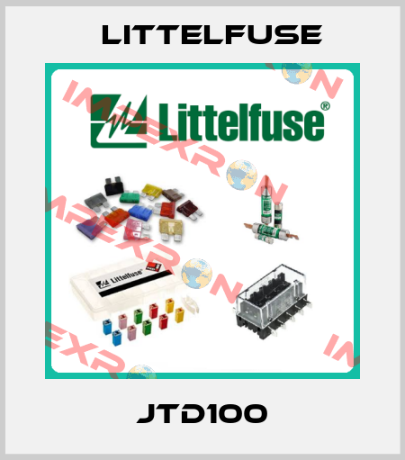 JTD100 Littelfuse