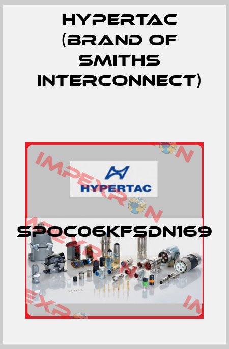 SPOC06KFSDN169 Hypertac (brand of Smiths Interconnect)
