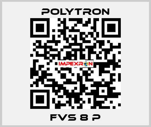 FVS 8 P Polytron