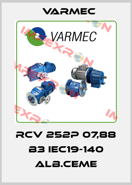 RCV 252P 07,88 B3 IEC19-140 ALB.CEME Varmec