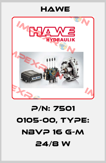 P/N: 7501 0105-00, Type: NBVP 16 G-M 24/8 W Hawe