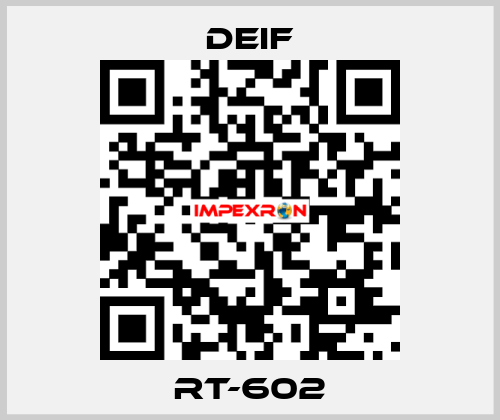 RT-602 Deif