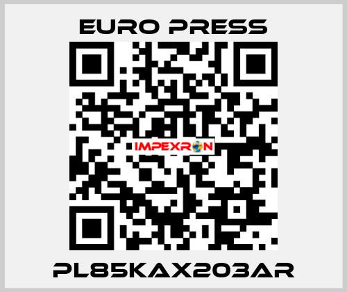 PL85KAX203AR Euro Press